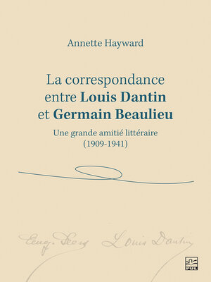 cover image of La correspondance entre Louis Dantin et Germain Beaulieu